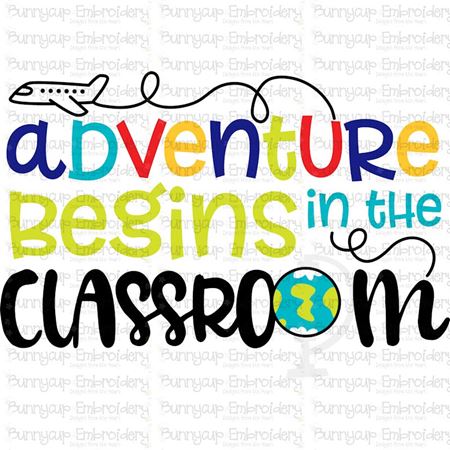 Adventure Begins In The Classroom SVG