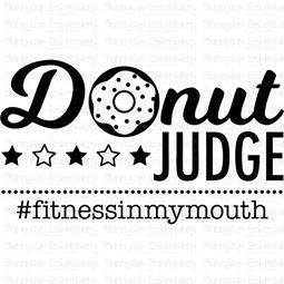 Donut Judge Fitness In My Mouth SVG