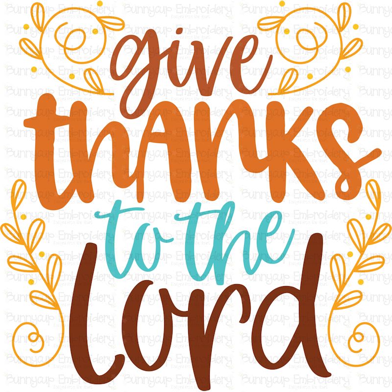 Give Thanks To The Lord SVG