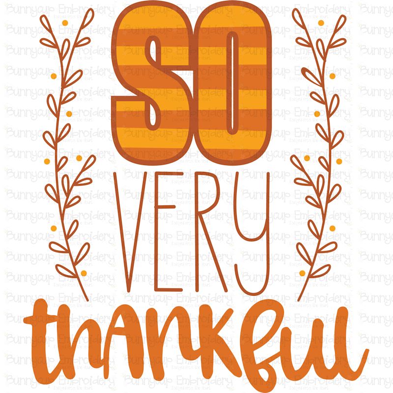 So Very Thankful SVG