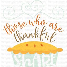 Those Who Are Thankful Share SVG