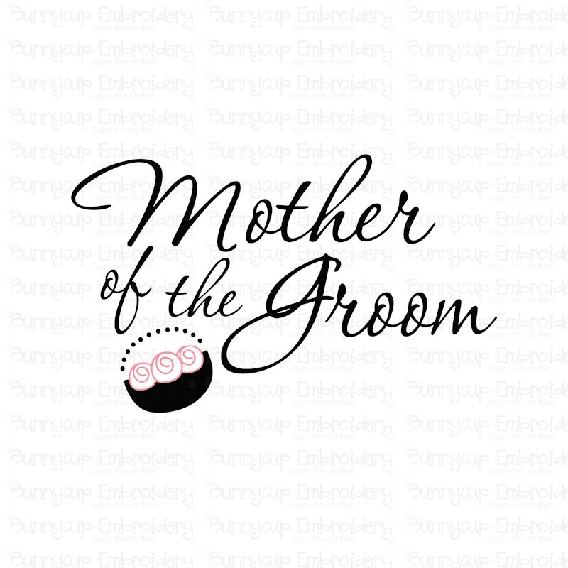 Mother Of The Groom SVG