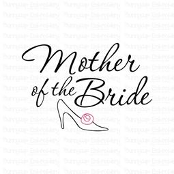 Mother Of The Bride SVG