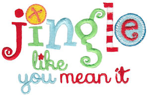 Jingle Like You Mean It