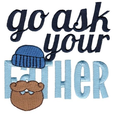 Go Ask Your Father