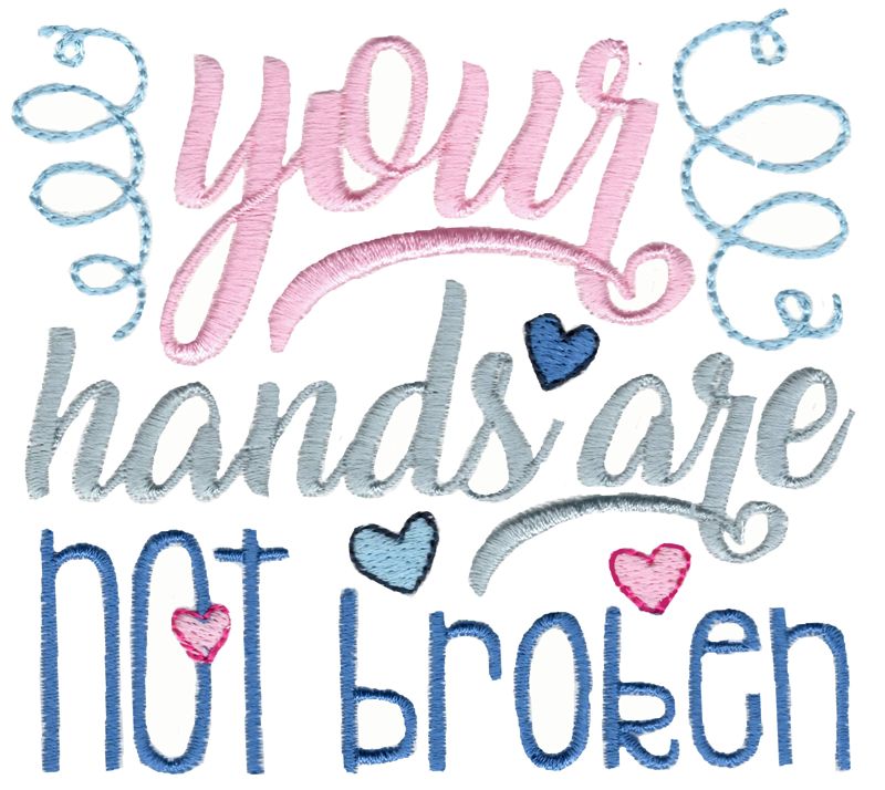 Your Hands Are Not Broken