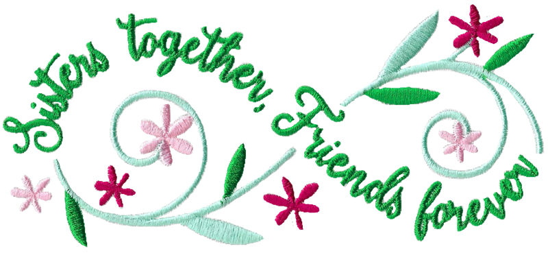 Sisters Together Friends Forever