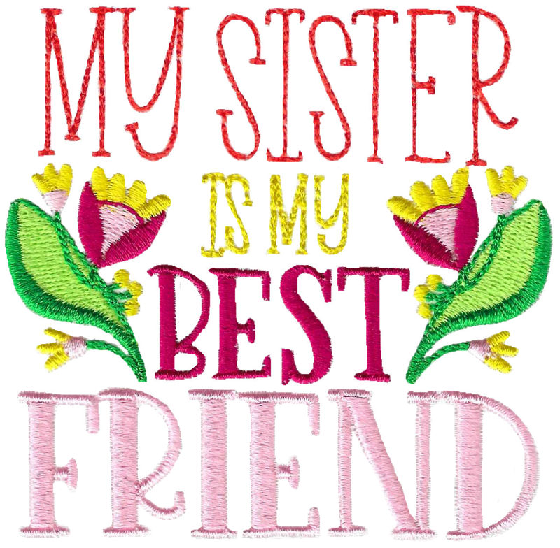 My Sister Is My Best Friend