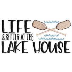 Life Is Better At The Lake House