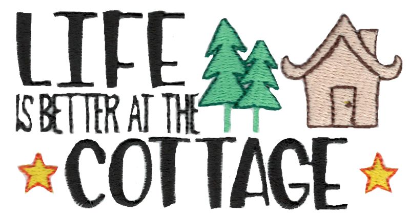 Life Is Better At The Cottage