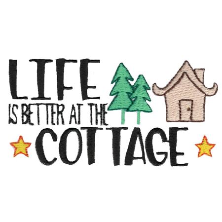 Life Is Better At The Cottage