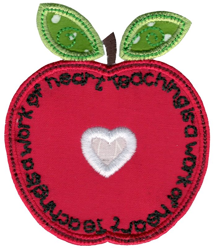 Teaching Is A Work Of Heart Applique