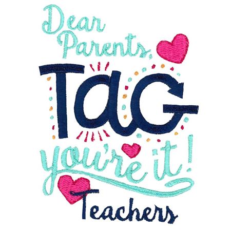 Dear Parents Tag Youre It Teachers