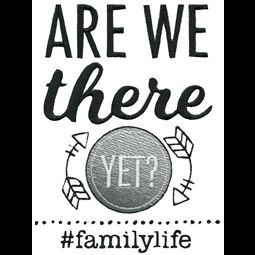 Are We There Yet Family Life