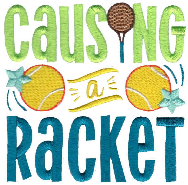 Causing A Racket