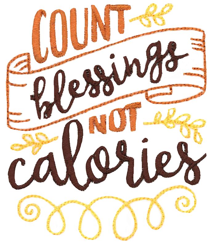 Count Blessings Not Calories