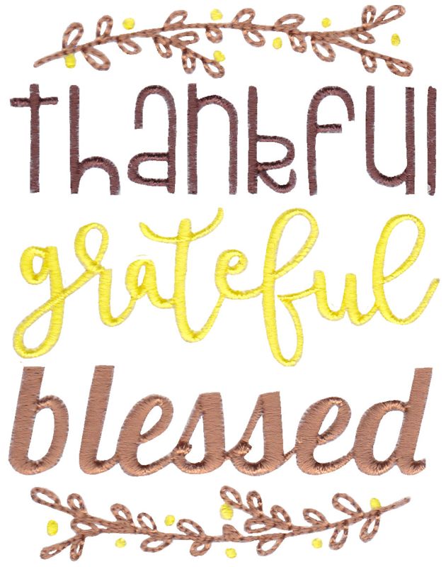 Thankful Grateful Blessed