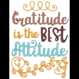 Gratitude Is The Best Attitude