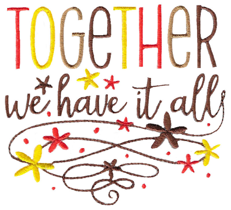 Together We Have It All