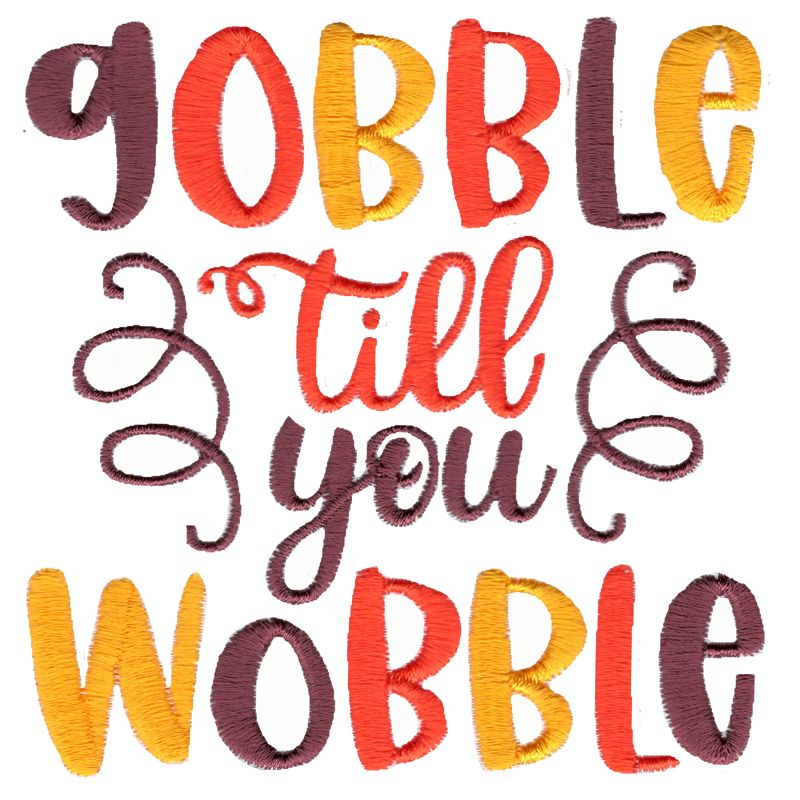 Gobble Til You Wobble