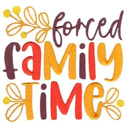Forced Family Time
