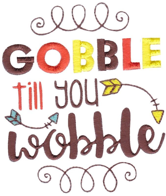 Gobble To You Wobble