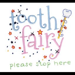Tooth Fairy Please Stop Here