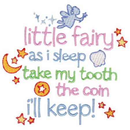 Little Fairy As I Sleep Take My Tooth The Coin I'll Keep