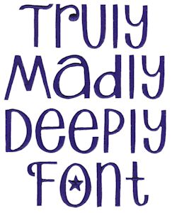 Truly Madly Deeply Font