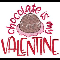 Chocolate Is My Valentine