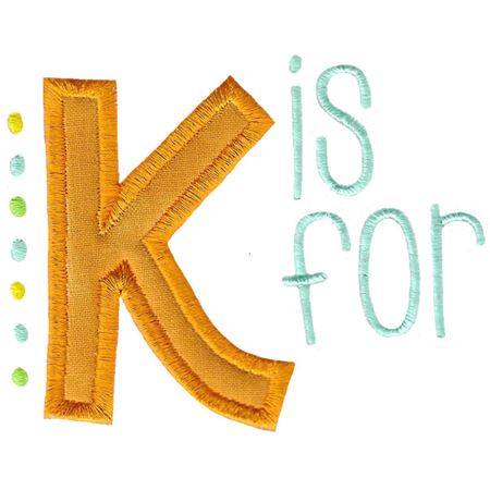 K Is For Applique
