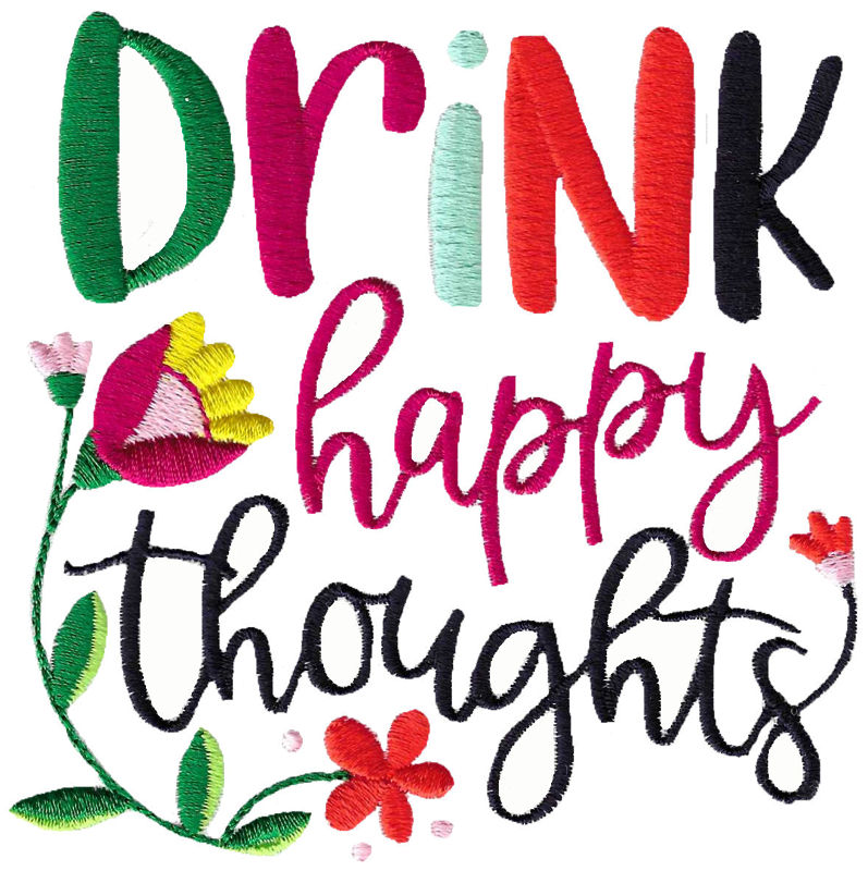 Drink Happy Thoughts