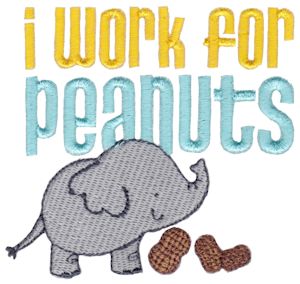 I Work For Peanuts