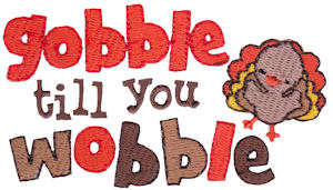 Gobble Till You Wobble