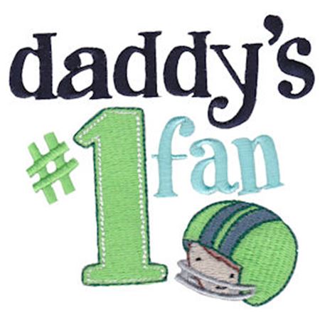 Daddy's Number 1 Fan