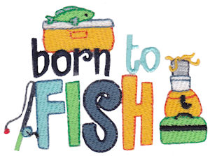 Born To Fish