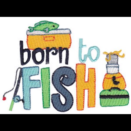 Born To Fish