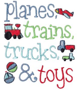 Planes Trains Trucks And Toys