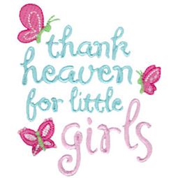 Thank Heaven For Little Girls