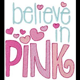 Believe In Pink