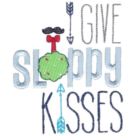 I Give Sloppy Kisses