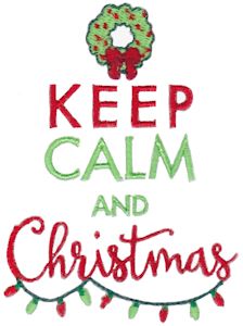 Keep Calm And Christmas