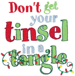 Don't Get Your Tinsel In A Tangle