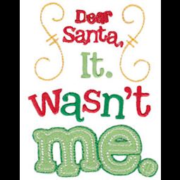 Dear Santa It Wasn