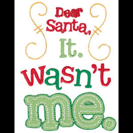 Dear Santa It Wasn't Me