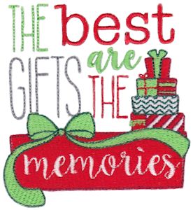 The Best Gifts Are The Memories