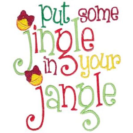 Put Some Jingle In Your Jangle