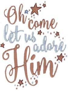 Oh Come Let Us Adore Him