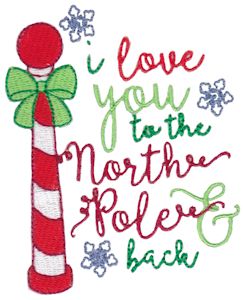 I Love You To The North Pole And Back