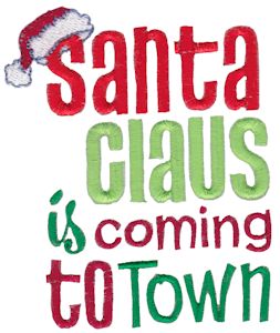 Santa Claus Is Coming To Town